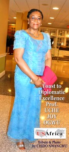 Toast to Ambassador Joy Ogwu's distinctions. By Chido Nwangwu