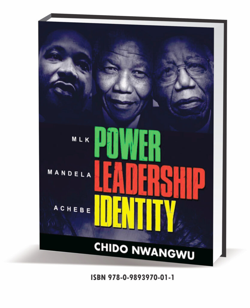 The Book on MLK, Nelson Mandela & Chinua Achebe